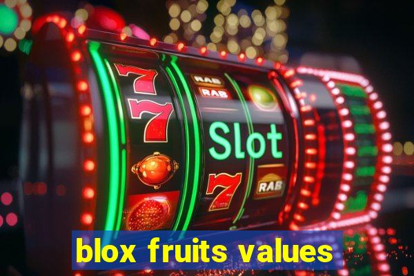 blox fruits values